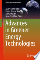 Advances in Greener Energy Technologies [E-Book] /