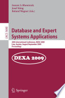 Database and Expert Systems Applications [E-Book] : 20th International Conference, DEXA 2009, Linz, Austria, August 31 – September 4, 2009. Proceedings /