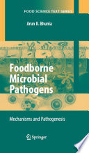 Foodborne Microbial Pathogens [E-Book] : Mechanisms and Pathogenesis /