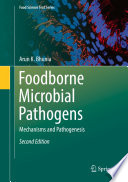 Foodborne Microbial Pathogens [E-Book] : Mechanisms and Pathogenesis /