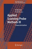 Applied scanning probe methods. 3. Characterization [E-Book] /