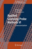Applied scanning probe methods. 6. Characterization [E-Book] /