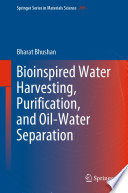 Bioinspired Water Harvesting, Purification, and Oil-Water Separation [E-Book] /