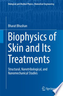 Biophysics of Skin and Its Treatments [E-Book] : Structural, Nanotribological, and Nanomechanical Studies /