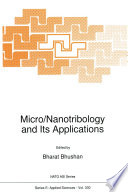 Micro/Nanotribology and Its Applications [E-Book] /