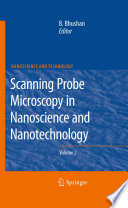 Scanning Probe Microscopy in Nanoscience and Nanotechnology 2 [E-Book] /