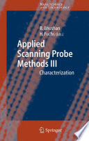 Applied Scanning Probe Methods III [E-Book] : Characterization /