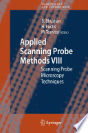 Applied Scanning Probe Methods VIII [E-Book] : Scanning Probe Microscopy Techniques /