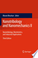 Nanotribology and Nanomechanics II [E-Book] : Nanotribology, Biomimetics, and Industrial Applications /