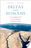 Deltas and humans : a long relationship now threatened by global change [E-Book] /