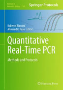 Quantitative Real-Time PCR [E-Book] : Methods and Protocols /