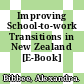 Improving School-to-work Transitions in New Zealand [E-Book] /