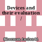 Devices and their evaluation /