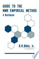 Guide to the NMR Empirical Method [E-Book] : A Workbook /