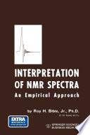 Interpretation of NMR Spectra [E-Book] : An Empirical Approach /
