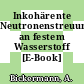 Inkohärente Neutronenstreuung an festem Wasserstoff [E-Book] /