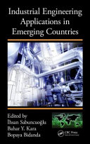Industrial engineering applications in emerging countries [E-Book] /
