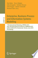 Enterprise, Business-Process and Information Systems Modeling [E-Book] : 11th International Workshop, BPMDS 2010, and 15th International Conference, EMMSAD 2010, held at CAiSE 2010, Hammamet, Tunisia, June 7-8, 2010. Proceedings /