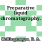 Preparative liquid chromatography.