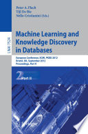Machine Learning and Knowledge Discovery in Databases [E-Book]: European Conference, ECML PKDD 2012, Bristol, UK, September 24-28, 2012. Proceedings, Part II /