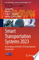 Smart Transportation Systems 2023 [E-Book] : Proceedings of 6th KES-STS International Symposium /