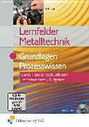 Lernfelder Metalltechnik : Grundwissen : Handlungssituationen, Lernsituationen, Aufgaben /
