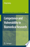 Competence and Vulnerability in Biomedical Research [E-Book] /