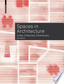 Spaces in architecture : areas, distances, dimensions [E-Book] /