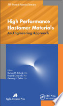High performance elastomer materials : an engineering approach [E-Book] /