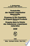 Fortschritte Der Chemie Organischer Naturstoffe / Progress in the Chemistry of Organic Natural Products / Progrès Dans La Chimie Des Substances Organiques Naturelles [E-Book] /