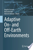 Adaptive On- and Off-Earth Environments [E-Book] /
