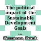 The political impact of the Sustainable Development Goals : transforming governance through global goals? [E-Book] /