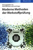 Moderne Methoden der Werkstoffprüfung /