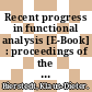 Recent progress in functional analysis [E-Book] : proceedings of the International Functional Analysis Meeting on the Occasion of the 70th Birthday of Professor Manuel Valdivia, Valencia, Spain, July 3-7, 2000 /