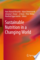 Sustainable Nutrition in a Changing World [E-Book] /
