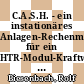 C.A.S.H. - ein instationäres Anlagen-Rechenmodell für ein HTR-Modul-Kraftwerk : Benutzerhandbuch [E-Book] /