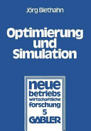 Optimierung und Simulation : Anwendung verschiedener Optimierungsverfahren auf e. stochast. Lagerhaltungsproblem /