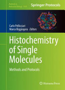 Histochemistry of Single Molecules [E-Book] : Methods and Protocols /