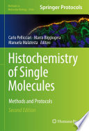 Histochemistry of Single Molecules [E-Book] : Methods and Protocols  /