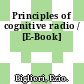 Principles of cognitive radio / [E-Book]