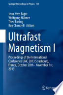 Ultrafast Magnetism I [E-Book] : Proceedings of the International Conference UMC 2013 Strasbourg, France, October 28th - November 1st, 2013 /