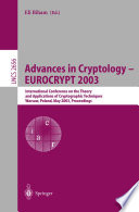 Advances in Cryptology — EUROCRYPT 2003 [E-Book] : International Conference on the Theory and Applications of Cryptographic Techniques, Warsaw, Poland, May 4–8, 2003 Proceedings /