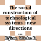 The social construction of technological systems : new directions in the sociology and history of technology [E-Book] /