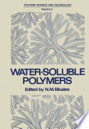 Water-Soluble Polymers [E-Book] : Proceedings of a Symposium held by the American Chemical Society, Division of Organic Coatings and Plastics Chemistry, in New York City on August 30–31, 1972 /