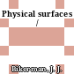 Physical surfaces /