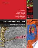 Osteoimmunology : interactions of the immune and skeletal systems [E-Book] /