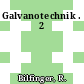 Galvanotechnik . 2