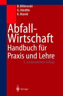 Abfallwirtschaft : Handbuch für Praxis und Lehre : 130 Tabellen /
