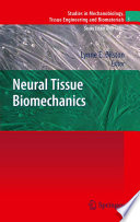 Neural Tissue Biomechanics [E-Book] /