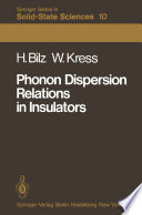 Phonon Dispersion Relations in Insulators [E-Book] /